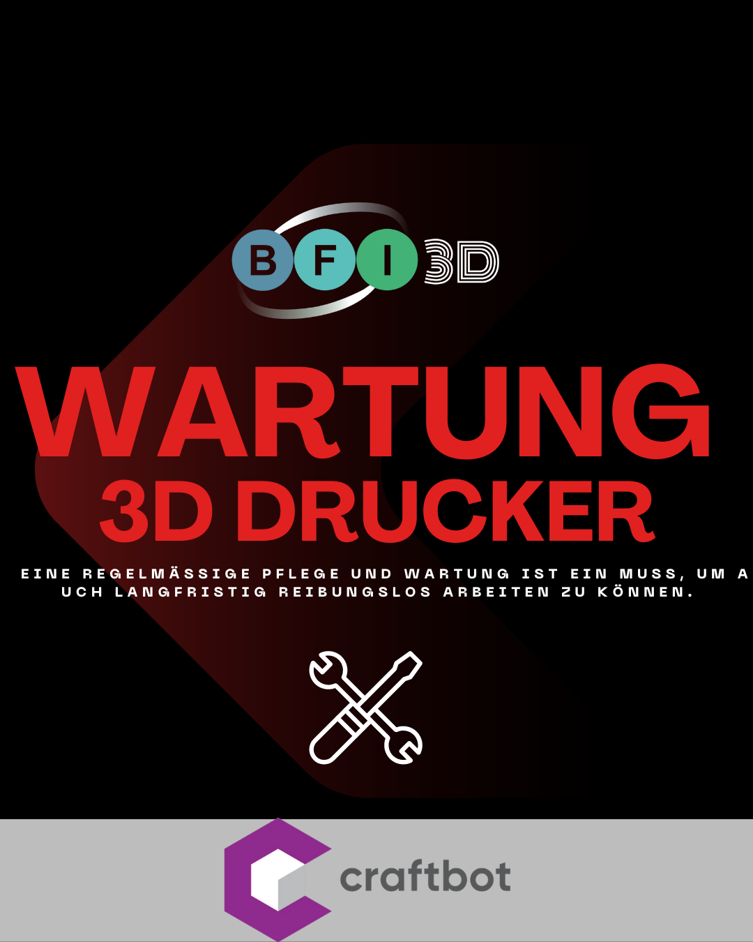 Craftbot 3D-Drucker Wartung